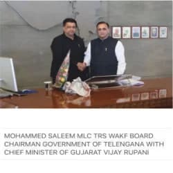 Mohammed Saleem MLC, TRS Wakf Board Chairman, Government of Telangana, with Vijay Rupani, Chief Minister of Gujarat